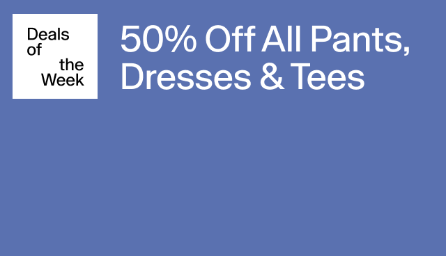 50 off pants dresses tees